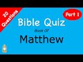 Bible Quiz on Matthew (Part 1)