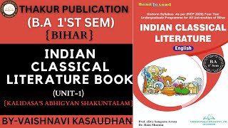 Kalidasa’s Abhigyan Shakuntalam | Unit-1 | BA 1st Sem | | Indian Classical Literature | Bihar | NEP