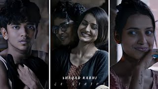 Shayad Kabhi ✨ Song | Arijit Singh Status | Lofi Remix | Trending Romantic Status