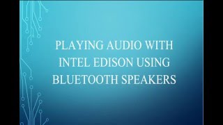 Playing Audio with Intel Edison
