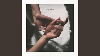 Weightless (Extended)