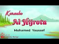 Al Hijrotu - Mohamed Youssef | karaoke