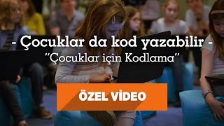 Çocuklar Da Kod Yazabilir \