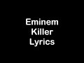 Eminem - Killer [Lyrics]