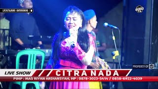 ANGIN KUMBANG ~ BUNDA MUMUN || CITRA NADA LIVE DK.KUTALARANG