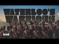 Waterloo's Warriors | BBC Select