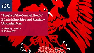 “People of the Cossack Stock”: Ethnic Minorities and Russian-Ukrainian War