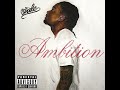 Ambition (feat. Meek Mill & Rick Ross)