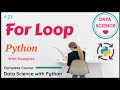 Basic Python Tutorial - 21 ... For Loop in Python | With Examples #python