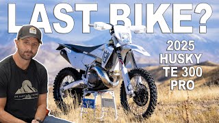 It's OVER? This took 10 YEARS - 2025 Husky TE 300 Pro May be my last giveaway bike