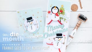 Spellbinders November 2020 Small Die Of The Month - Frankie Goes to the North Pole