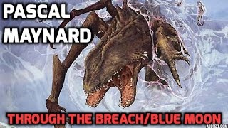 Channel PMayne - Modern Through the Breach/Blue Moon (Match 1)