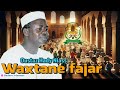 Wakhtanou Fadjar du Mercredi 13 Novembre 2024 par Oustaz Hady Niass