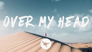 The Fray - Over My Head (Lyrics) Caslow Remix