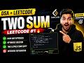 LeetCode #1 Two Sum JavaScript Solution Explained #DSA