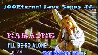 KARAOKE英文金曲一起唱之100 eternal love song4A(有人聲及歌詞字幕) English HIT SONGS with Lyrics Subtitle