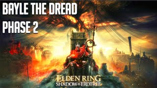 Bayle The Dread Phase 2 - Elden Ring Shadow of the Erdtree OST