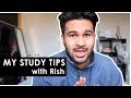 My Study Tips - Rish | University of Sheffield