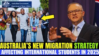 Australia's SHOCKING New Migration Rules  Affecting International Students in 2025?