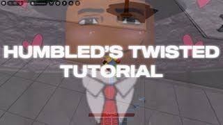 Instant “Humbled’s Twisted Tech Tutorial - The Strongest Battlegrounds