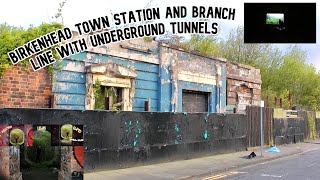 ABANDONED BIRKENHEAD TOWN STATION AND ABANDONED RAILWAY TUNNELS,BRANCH LINE TO BIRKENHEAD DOCKS