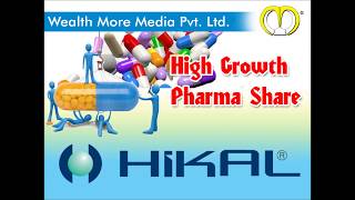 High Growth Pharma Share - HIKAL - BSE Code - 524735