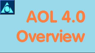 America Online 4.0 - Overview - 11 May 2015