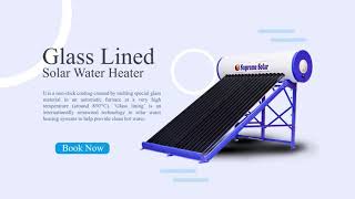 Solar Water Heater / supreme solar water heater