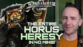The entire HORUS HERESY TIMELINE in 40 Mins! - Warhammer Lore