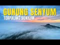 Gunung Senyum Memang Tak Mengecewakan