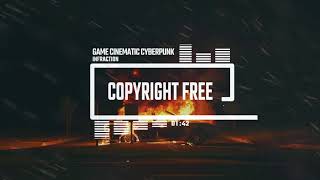 Game Cinematic Cyberpunk by Infraction [Cyberpunk No Copyright Music] /  Into The Fire