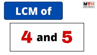 LCM of 4 and 5 || LCM of 4 5