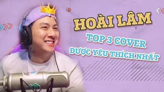 TOP 3 BẢN COVER NHẠC TRẺ HAY NHẤT CỦA HOÀI LÂM