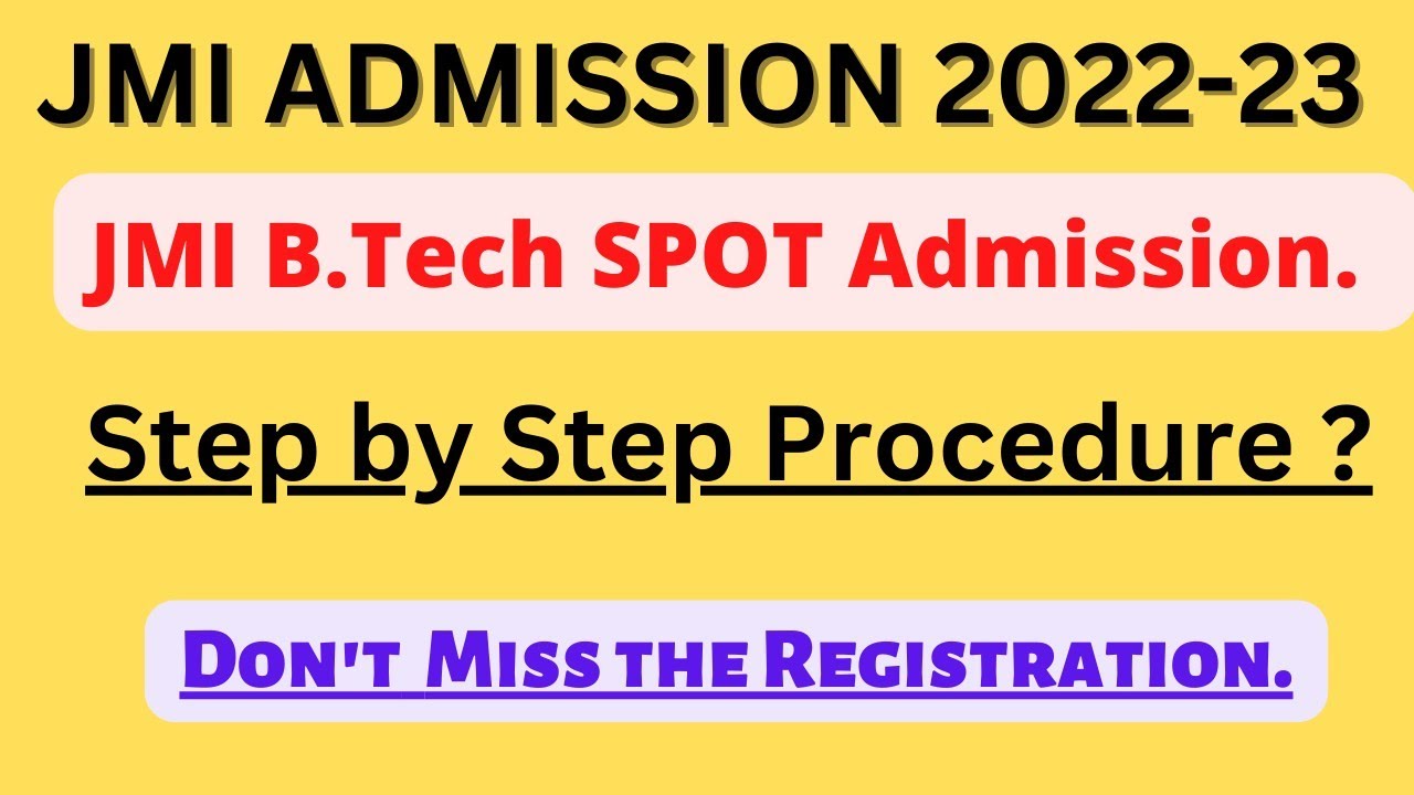 How To Register For JMI Spot Admission 2022-23 || JMI B.Tech Spot ...