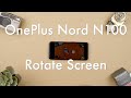 How to Rotate Screen on a OnePlus Nord N100 Phone || OnePlus Nord N100