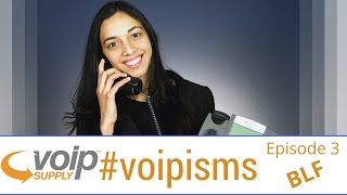 VoIPisms: Episode 3 | What is BLF?