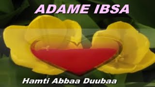 BEST OF AADAME IBSA  Track 03 #Hamti Abbaa Duubaa || OLD Oromo Guitar