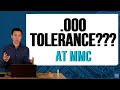 Using Zero Tolerance at MMC