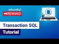 Transaction SQL Tutorial | SQL Commit and Rollback | ACID Property in SQL | Edureka Rewind - 7