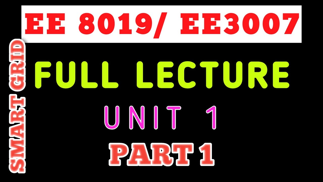 Smart Grid Unit 1 Introduction Part 1 Youtube