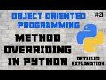 #21 Method Overriding In Python