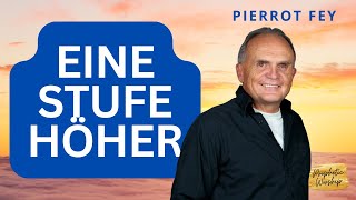 Pierrot Fey -Eine Stufe höher! - Doros Worship - 20.12.2024