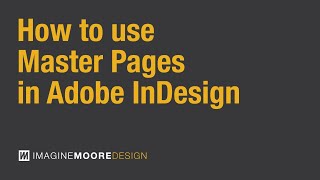 How to Use Master Pages in InDesign | Design Smarter, Not Harder
