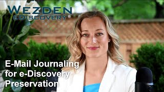 DRAFT - Email Journaling as an e-Discovery Preservation technique