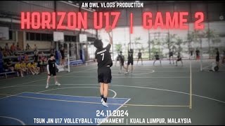 Horizon VC | Game 2 | Tsun Jin U17 Volleyball Tournament