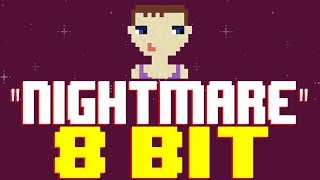 Nightmare [8 Bit Tribute to Halsey] - 8 Bit Universe