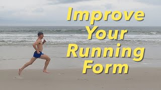 The ONLY 2 Ways to Improve Running Form
