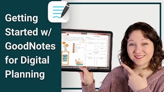 Getting Started with GoodNotes for Digital Planning