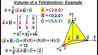 Calculus 3: Vector Calculus in 3-D (34 of 35) Volume of a Tetrahedron: Example