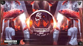 Narkostick - Red Fish